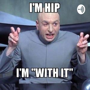 The I’m Hip Podcast