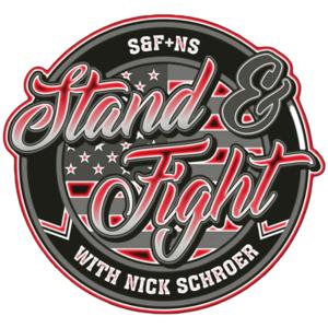 Stand and Fight w/ Nick Schroer