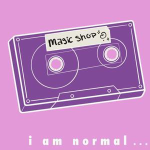 I Am Normal...
