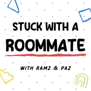 Stuck With A Roommate