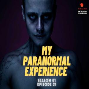 My True Paranormal Experience - Ek Darawna Anubhav