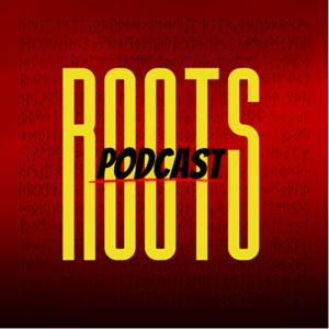 roots podcast