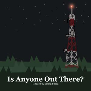 Is Anybody Out There?