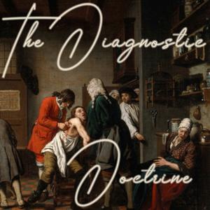 The Diagnostic Doctrine