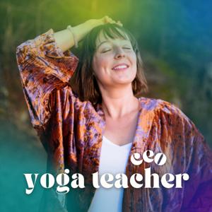 Yoga Teacher CEO