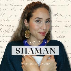 Diary of A Shaman