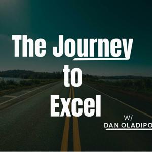 The Journey To Excel with Daniel Oladipo