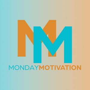 Monday Motivation