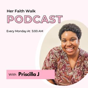 Her Faith Walk Podcast