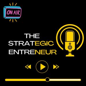 The Strategic Entrepreneur