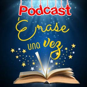 Érase una Vez...