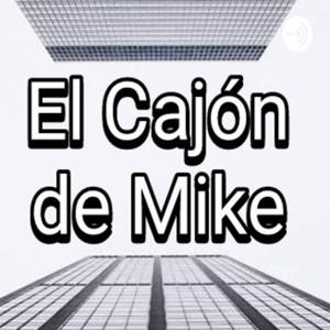 El Cajón de Mike
