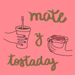 Mate y Tostadas