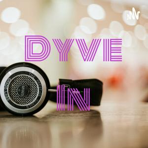 Dyve In