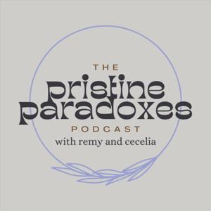 pristine paradoxes podcast