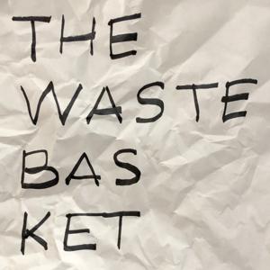 The Wastebasket