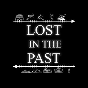 Lost in the Past - Ein Geschichte Podcast