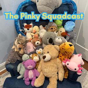 The Pinky Squadcast