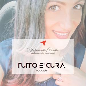 DifferenteMente | Tutto è cura