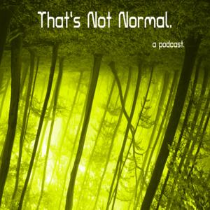 That's Not Normal