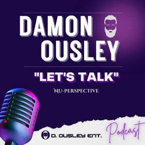 Damon Ousley "Let's Talk"