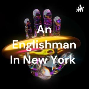 An Englishman In New York