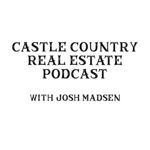 Castle Country Real Estate Podcast
