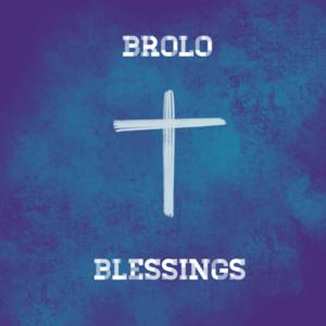 Brolo Blessings