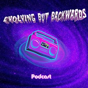 Evolving but backwards