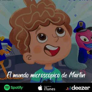 El mundo microscópico de Martín