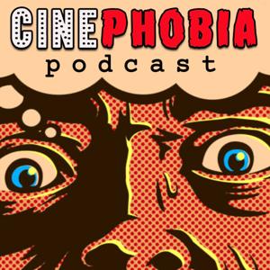 Cinephobia Podcast
