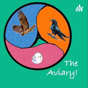 The Aviary!