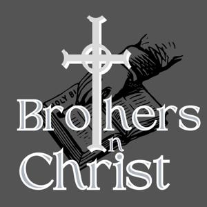 Brothers In Christ