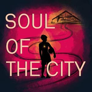 Soul of the City