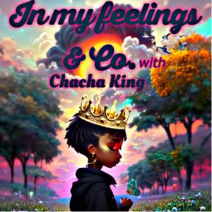 In My Feelings & Co.