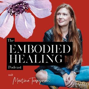 The Embodied Healing Podcast
