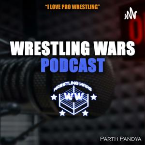 Wrestling Wars with Parth Pandya