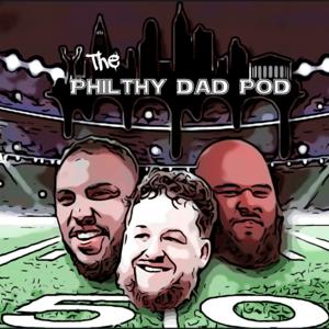 Philthy Dad Pod