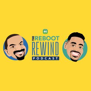 The Reboot Rewind