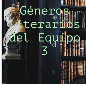 Géneros literarios del equipo 3