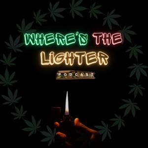 Where’s the lighter podcast