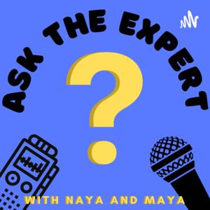 Ask The Expert With Naya And Maya