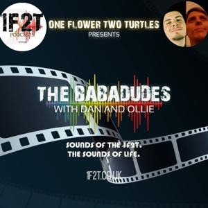 Babadudes - The Film & TV Podcast from 1F2T