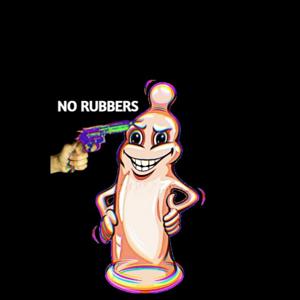 NoRubbers Podcast