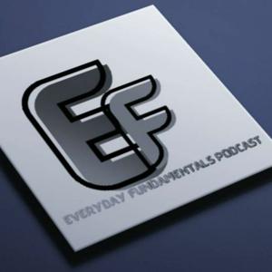 The Every Day Fundamentals Podcast
