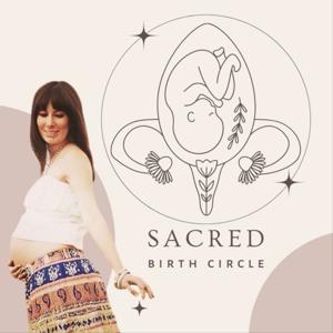 Sacred Birth Circle | Beyond the Pregnancy Guide