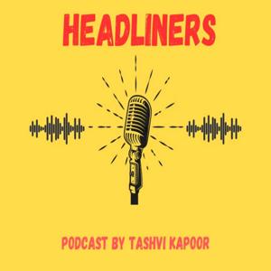 HEADLINERS