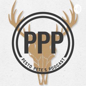 Pesto Pete's Podcast- An Outdoor Experience