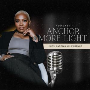 Anchor More Light Podcast