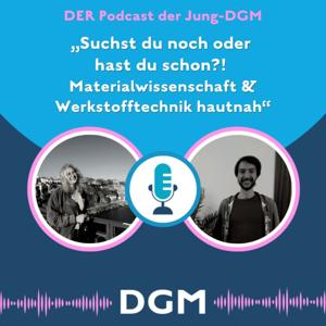 „Suchst du noch oder hast du schon?! Materialwissenschaft und Werkstofftechnik hautnah“ (jDGM)